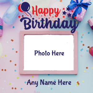 Create Birthday Greeting Card with Name and Photo Editing
