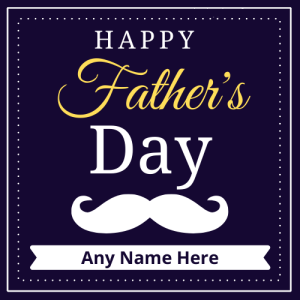 Happy Father’s Day Card with Name Customization