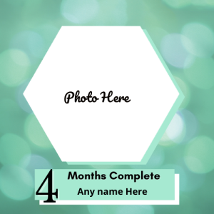 Create Baby 4th Month Complete Photo Frame