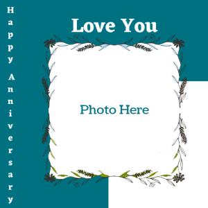 Happy Anniversary Love You Card with Photo and Name Editing