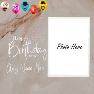 Free Download Happy Birthday Photo Frame with Name Editing