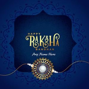 Happy Raksha Bandhan Greeting Card with Name Custom Edit