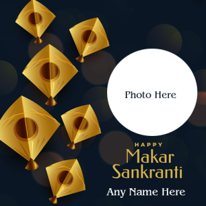 Happy Makar Sankranti Greeting Card with Name and Photo Custom Edit