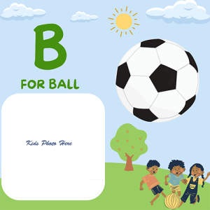 B for Ball Kids Learning Photo Frame with Photo Editor