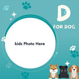D for Dog Greeting Card with Kid’s Photo Custom Edit