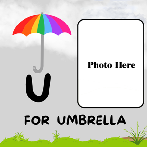 U for Umbrella Photo Frame for Kids Learning