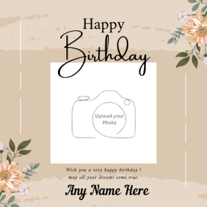 Free Happy Birthday Card Maker with Name and Photo Custom Edit