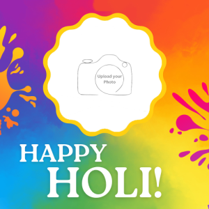 Free Edit Happy Holi Wish Photo Frame with Photo Custom Editor