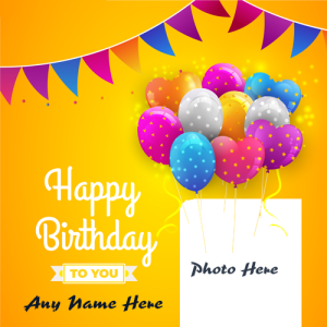 Online Birthday Wishes Card Maker with Name and Picture