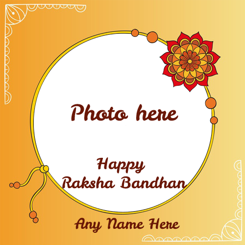 Happy Raksha Bandhan Card with Name and Photo Editing Option