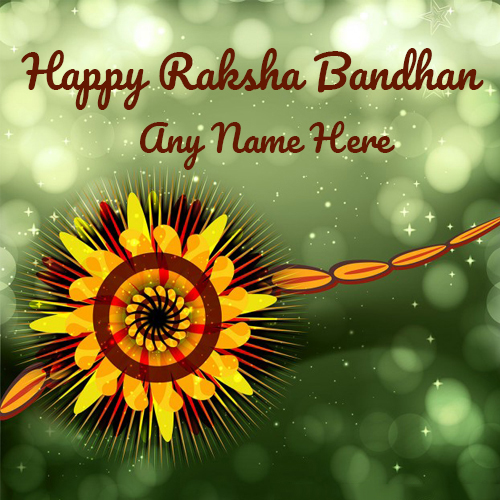 Raksha Bandhan Wishes with Your Sister's Name