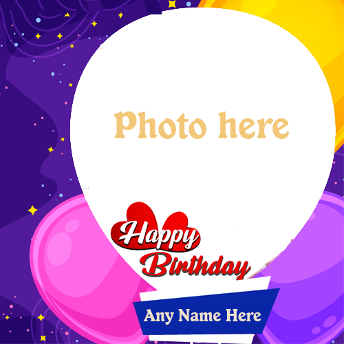 Happy Birthday Card with Name and Photo Editing Option