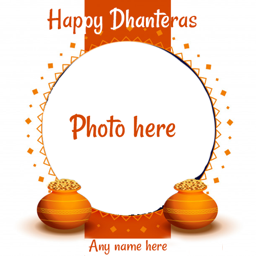 Happy Dhanteras Photo Frame with Name Editable