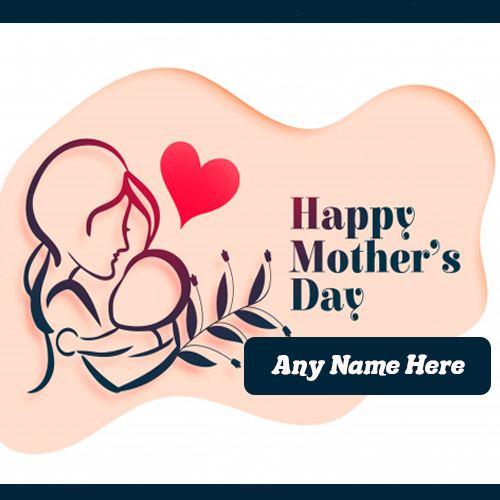 Happy Mother’s Day 2025 Wishing Card with Name