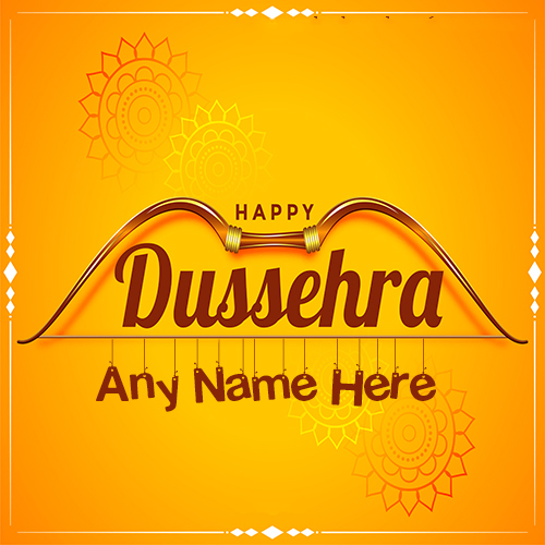 Happy Dussehra Greetings Cards with Name Online Free Editing