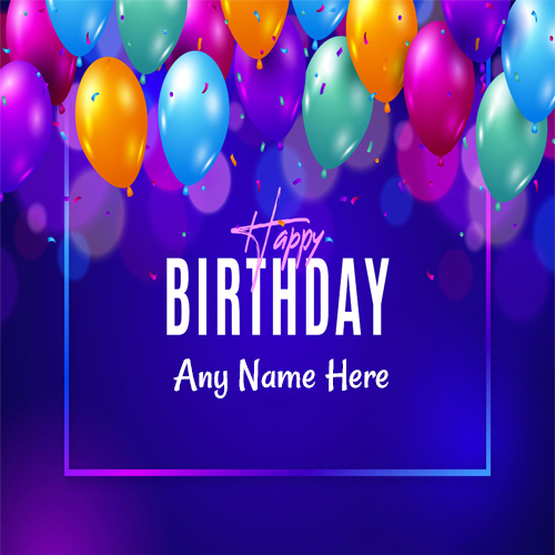 Happy Birthday Wishes Greeting Card with Name and Picture Editing