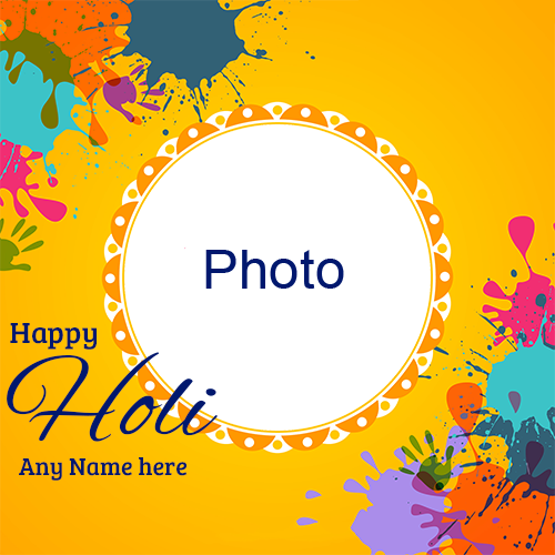 Happy Holi Wish Card with Name and Photo Custom Editor