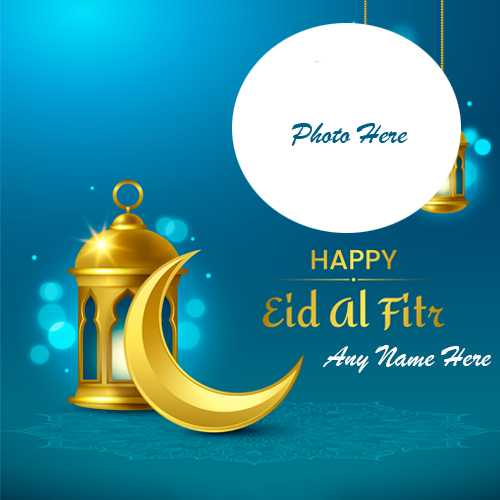 Happy Eid Al Fitr 2025 Wish Card with Name and Photo Custom Edit