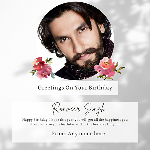 Ranveer Singh Birthday Card with Name Custom Edit