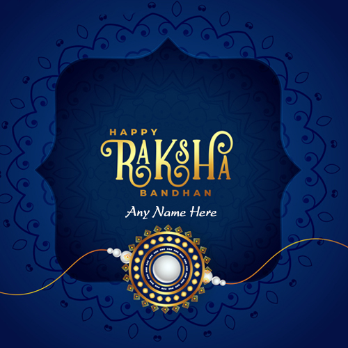 Happy Raksha Bandhan Greeting Card with Name Custom Edit