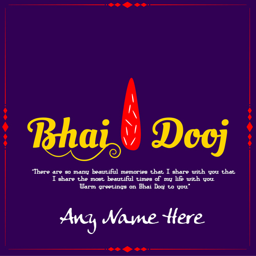 Happy Bhai Dooj Wishes Quotes Card with Name Custom Edit