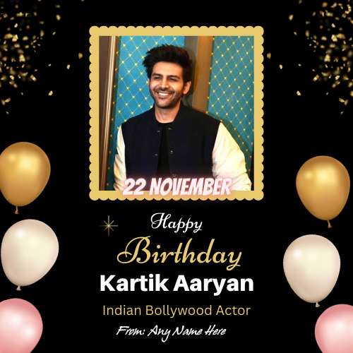 Kartik Aaryan Birthday Card with Name Custom Edit