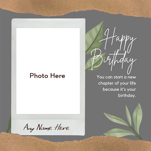 Custom Birthday Greetings With Name And Photo Editor