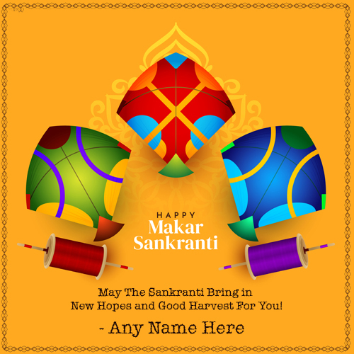 Happy Makar Sankranti 2025 Greeting Card with Name Custom Edit