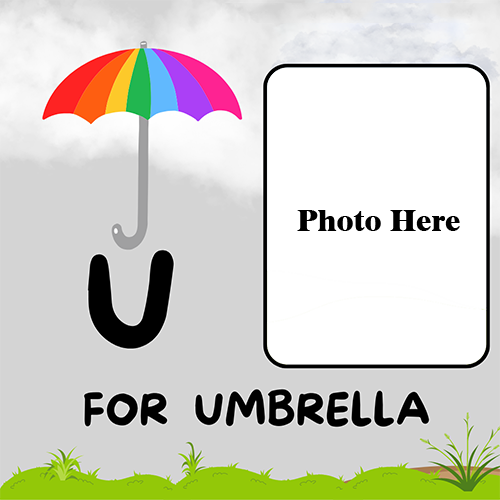 U for Umbrella Photo Frame for Kids Learning