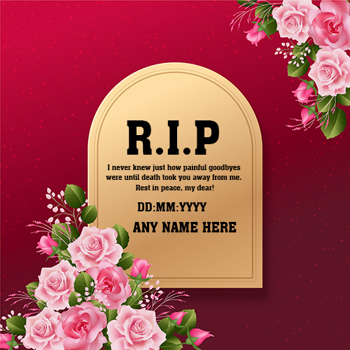 Create a Meaningful Tribute with RIP Card and Name Custom Edit