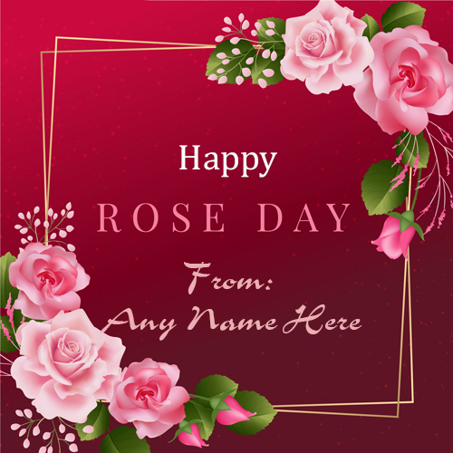 Happy Rose Day 2025 Wish Card with Name Free Custom Edit