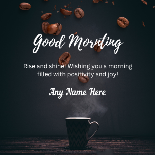 Personalized Good Morning Card Wish with Name Custom Edit