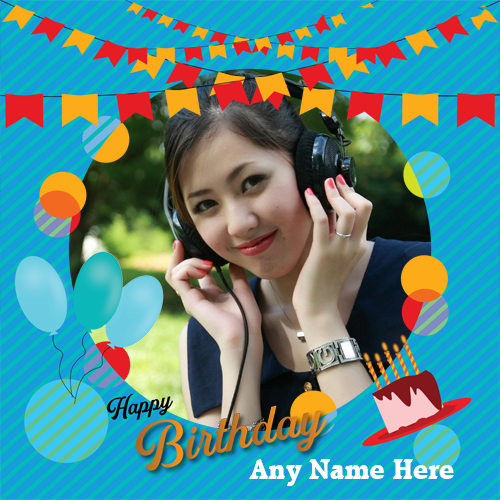 Happy Birthday Wishes Card with Customized Name and Photos