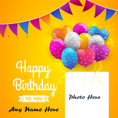 Online Birthday Wishes Card Maker with Name and Picture