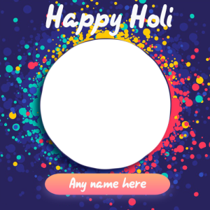 Happy Holi Wishes Card with Name and Photo Editing