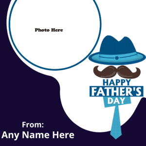 Happy Father’s Day 2025 Card with Name and Photo Editing