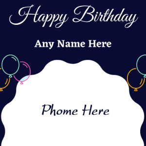 Create Happy Birthday Card with Name and Picture Free Editing