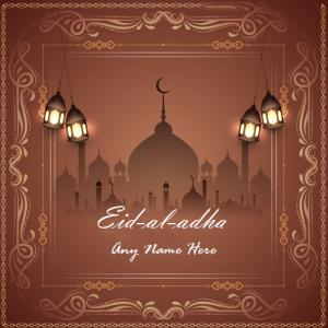 Happy Eid-Ul-Adha Wishes Card with Name Custom Editing
