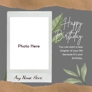 Custom Birthday Greetings With Name And Photo Editor