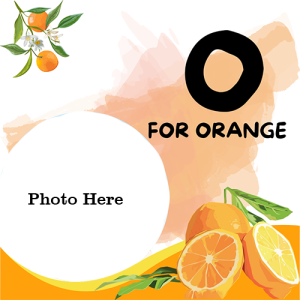 O for Orange Word Photo Frame - A Fun and Educational Way for Kids to Learn