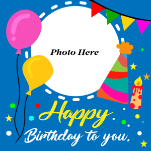 Happy Birthday to You Greeting Card with Photo Custom Edit